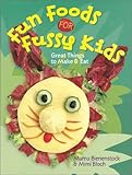Image de Fun Foods for Fussy Kids: Great Things to Make & Eat