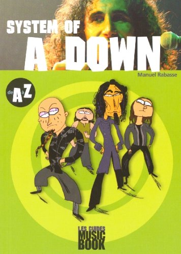 System of a down : De A à Z