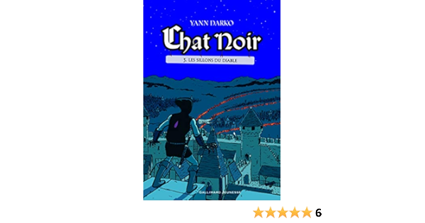 Amazon Fr Chat Noir Tome 3 Les Sillons Du Diable Darko Yann Livres