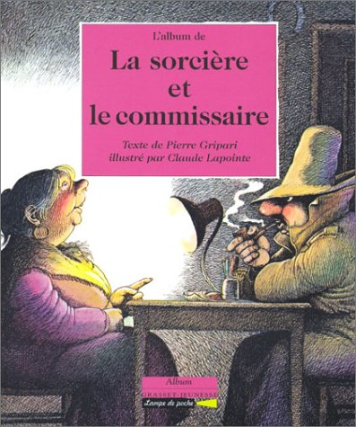 couverture de : La sorci&egrave;re et le commissaire