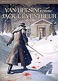 VAN HELSING CONTRE JACK L'EVENTREUR T01 by Sinisa Radovic, Jacques Lamontagne