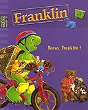 Franklin, Tome 1 : Bravo, Franklin !