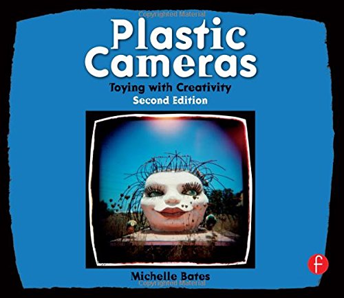 Preisvergleich Produktbild Plastic Cameras: Toying with Creativity