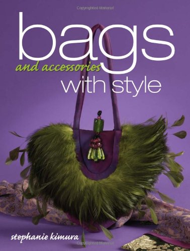 Bags and Accessories With Style livre