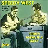 There'S Gonna Be a Party - Speedy & Bryant,Jimmy West