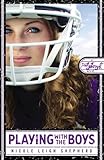 Playing With the Boys: A PrettyTOUGH Novel (English Edition) by