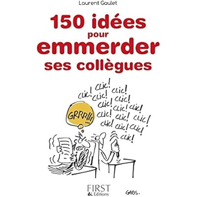 Petit Livre De 150 Idees Pour Emmerder Ses Collegues Pdf Download Lexhallsteinn