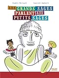 Image de Les grands sages parlent aux petits sages