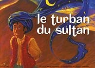 couverture de : Le turban du sultan