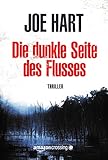 'Die dunkle Seite des Flusses' von Joe Hart