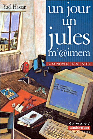 couverture de : Un jour un jules m'aimera