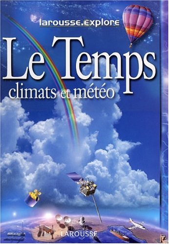 couverture de : Le Temps climats et m&eacute;t&eacute;o