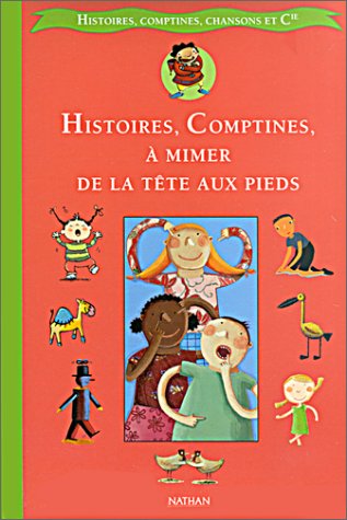 <a href="/node/3734">Histoires, comptines à mimer de la tête aux pieds</a>