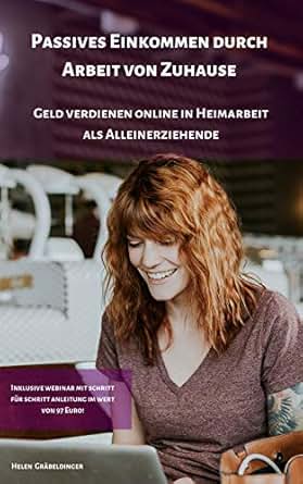 Passives Einkommen Durch Arbeit Von Zuhause Geld Verdienen Online