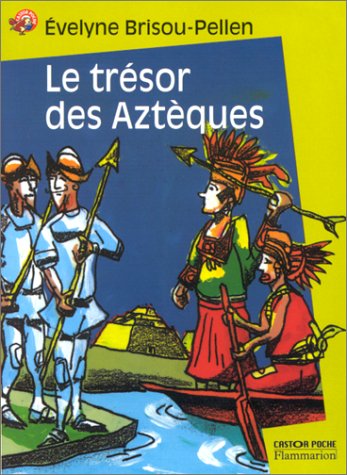 Le Trésor des Aztèques francais Le Trésor des Aztèques francais