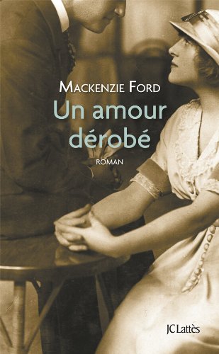 Un amour dérobé : roman