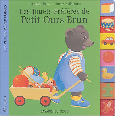 couverture de : Les jouets pr&eacute;f&eacute;r&eacute;s de Petit Ours brun