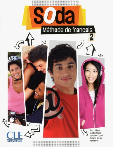 Soda 2 - Niveaux A2/B1 - Livre de l'élève + DVD-Rom gratuit Soda 2 - Niveaux A2/B1 - Livre de l'élève + DVD-Rom gratuit