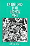 Rational Choice in an Uncertain World by 