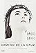 Camino De La Cruz [DVD]