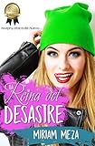  La Reina del Desastre: Murphy ataca de nuevo (Víctimas de Murphy nº 2)