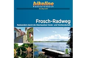 Frosch-Radweg: Radwandern durch die Oberlausitzer Heide- und Teichlandschaft. 1:50.000, 274 km, GPS-Tracks Download, Live-Update