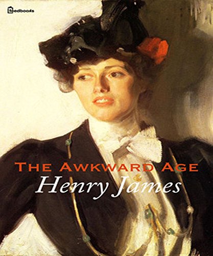 The Awkward Age (Illustrated) (English Edition) The Awkward Age (Illustrated) (English Edition)