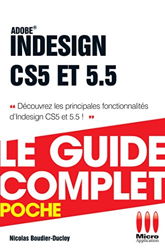 Guide complet Indesign CS5 et 5.5 francais