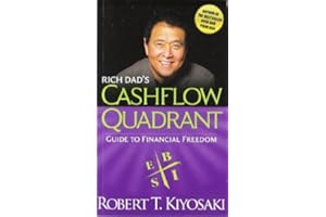 Rich Dad's Cashflow Quadrant: Guide to Financial Freedom by Robert Kiyosaki (2011) Mass Market Paperback