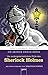Die außergewöhnlichen Fälle des Sherlock Holmes: Arena Kinderbuch-Klassiker. Mir einem Vorwort von Jonathan Stroud by 