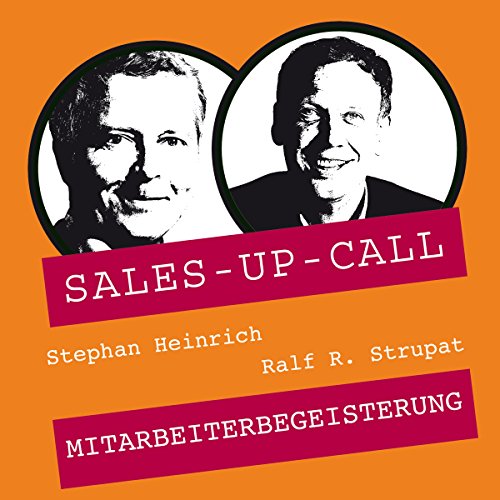 Mitarbeiterbegeisterung-Sales-up-Call