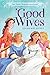 Good Wives (The Little Women Collection, Band 2) by 