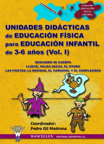 Unidades Didácticas De Educación Física Infantil 3-6 Años I