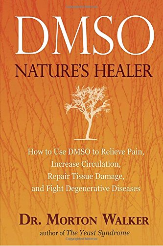Pdf Download Dmso Natural Healer Nature S Healer By Moreton