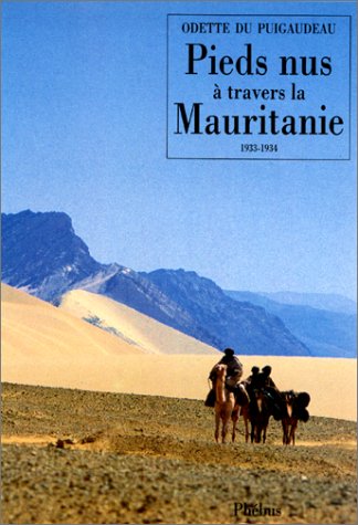 couverture de : Pieds nus &agrave; travers la Mauritanie