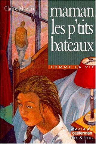 couverture de : Maman les p'tits bateaux