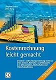 Image de Kostenrechnung - leicht gemacht: Kosten- und Leistungsrechnung nicht nur für Juristen, Betriebs- un