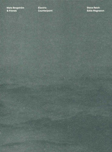 Preisvergleich Produktbild Electric Counterpoint - Mats Bergstrom & Friends (Blu-ray)