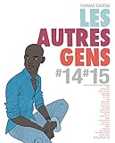 Les autres gens Tome 10 : Les autres gens 14 - 15