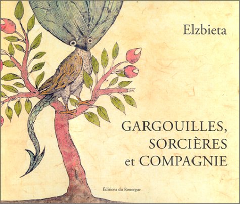 couverture de : Gargouilles, sorci&egrave;res et compagnie
