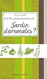 Image de Et si l'on faisait soi-même son jardin d'aromates