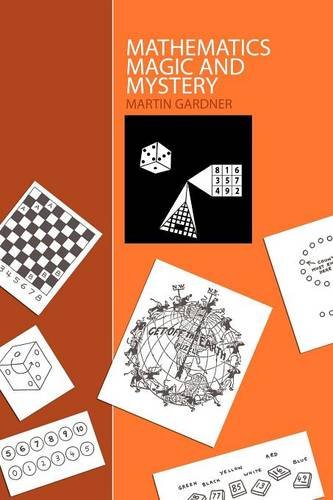 Télécharger Mathematics, Magic and Mystery PDF