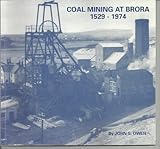 Image de Coal Mining at Brora, Sutherland, 1529-1974