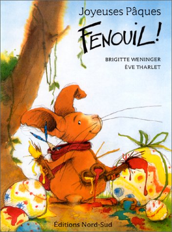 couverture de : Joyeuses P&acirc;ques Fenouil !