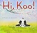Produktbild Hi, Koo!: A Year of Seasons