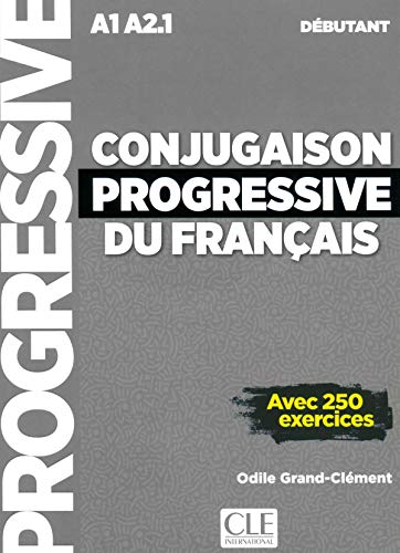 Download Conjugaison progressive du français - Niveau débutant - Livre + CD - 2ème édition Nouvelle couverture Download Conjugaison progressive du français - Niveau débutant - Livre + CD - 2ème édition Nouvelle couverture