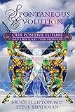 Spontaneous Evolution (English Edition) by 