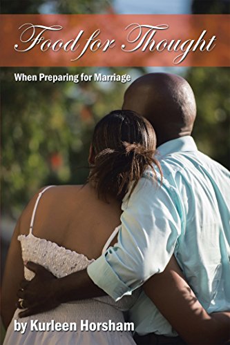 Food for Thought: When Preparing for Marriage (English Edition)