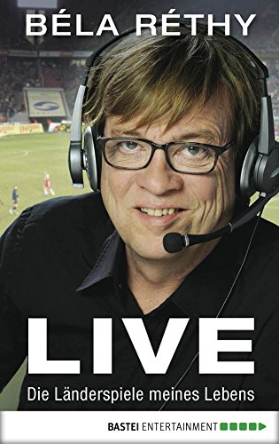 Download Live: Die Länderspiele meines Lebens Download Live: Die Länderspiele meines Lebens