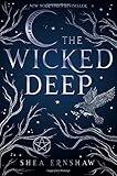 The Wicked Deep by Shea Ernshaw